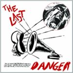 THE LAST – DANGER