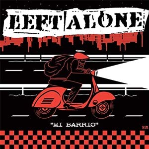 LEFT ALONE – MI BARRIO