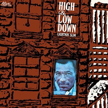 LIGHTNIN’ SLIM – HIGH & LOW DOWN