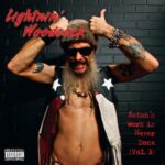 LIGHTNIN’ WOODCOCK – $ATAN’S WORK IS NEVER DONE (VOL.1)