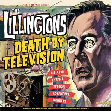 THE LILLINGTONS – DEATH BY TELEVISION