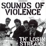 LOSIN STREAKS – SOUNDS OF VIOLENCE