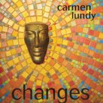 CARMEN LUNDY – CHANGES