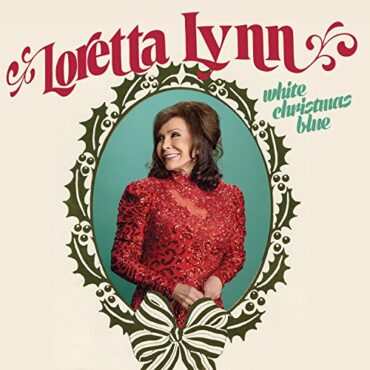 LORETTA LYNN – WHITE CHRISTMAS BLUE