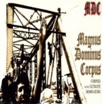 M.D.C. – MAGNUS DOMINUS CORPUS