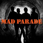 MAD PARADE – MAD PARADE (+ BONUS)