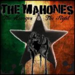 THE MAHONES – THE HUNGER AND THE FIGHT (PART 1)