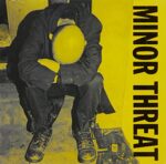 MINOR THREAT – COMPLETE DISCOGRAPHY