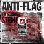 ANTI-FLAG – GENERAL STRIKE