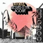 DATURA4 – BLESSED IS THE BOOGIE