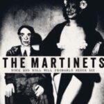 THE MARTINETTES – ROCK AND ROLL WILL PROBABLY NEVER DIE