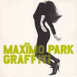 MAXIMO PARK – GIRLS WHO PLAY GUITARS (2ND)