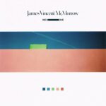 JAMES VINCENT MCMORROW – WE MOVE