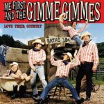 ME FIRST & THE GIMME GIMMES – LOVE THEIR COUNTRY