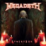 MEGADETH – TH1RT3EN (180 GR)