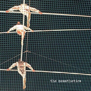 THE MESSTHETICS – THE MESSTHETICS