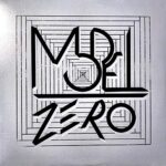 MODEL ZERO – MODEL ZERO