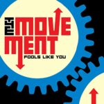 THE MOVEMENT – FOOLS LIKE YOU (BONUS EDITION)