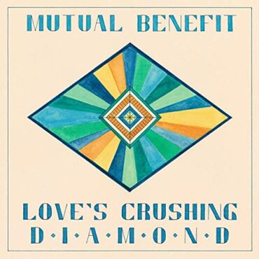 MUTUAL BENEFIT – LOVE’S CRUSHING DIAMOND