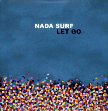 NADA SURF – LET GO