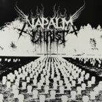 NAPALM CHRIST – NAPALM CHRIST (BLACK/WHITE VINYL)