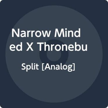 NARROW MINDED X THRONEBURNER – SPLIT