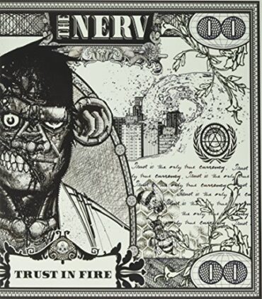 THE NERV – TRUST IN FIRE