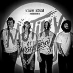 NIGHT BIRDS – MUTINY AT MUSCLE BEACH