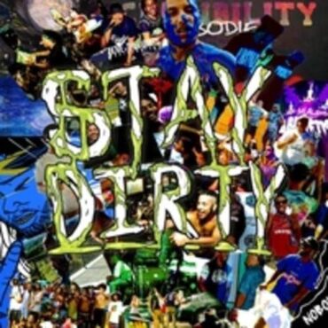 NOBODIES – STAY DIRTY