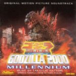 O.S.T. – GODZILLA 2000: MILLENNIUM