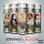 O.S.T. – ORANGE IS THE NEW BLACK: SEASONS 2 & 3