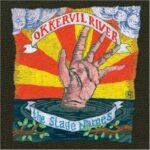 OKKERVIL RIVER – THE STAGE NAMES