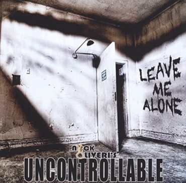 NICK – UNCONTROLLABLE OLIVERI – LEAVE ME ALONE