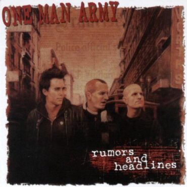 ONE MAN ARMY – RUMORS AND HEADLINES