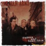 ONE MAN ARMY – RUMORS AND HEADLINES