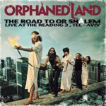 ORPHANED LAND – THE ROAD TO OR-SHALEM (LIVE)