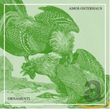 AMOS OSTERHAUS – ORNAMENTI