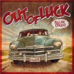 OUT OF LUCK – KILLER COUPE!