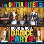 OUTTA SITES – ROCK & ROLL DANCE PARTY