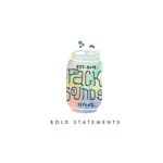 PACK SOUNDS – BOLD STATEMENTS