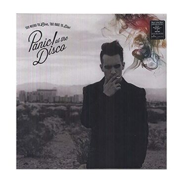 PANIC! AT THE DISCO – TOO WEIRD TO LIVE, TOO RARE TO DIE!