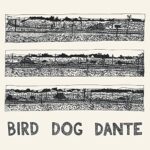 JOHN PARISH – BIRD DOG DANTE