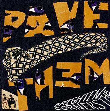 PAVEMENT – BRIGHTEN THE CORNERS