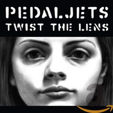 THE PEDALJETS – TWIST THE LENS