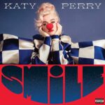 KATY PERRY – SMILE