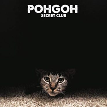 POHGOH – SECRET CLUB