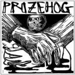 PRIZEHOG – A TALKIN’ TO