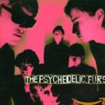 PSYCHEDELIC FURS – THE PSYCHEDELIC FURS (EXP.ED.)