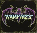 RAMPIRES – BAT BOYS NEVER DIE