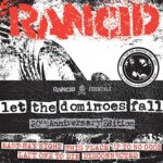 RANCID – LET THE DOMINOES FALL (8 X 7 Inch SET)